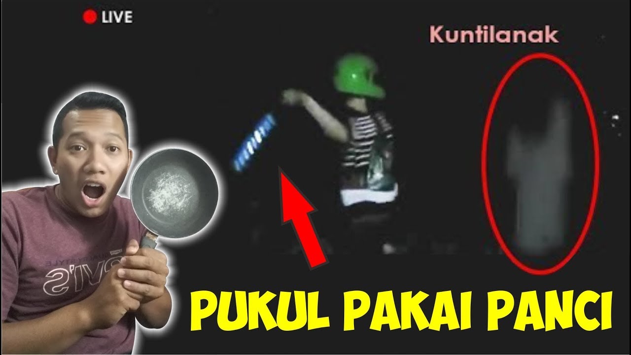 REAKSI KUNTILANAK DIPUKUL PAKAI PANCI - #TerorMalam