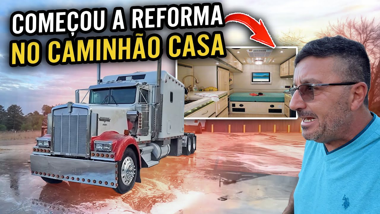 VAI COMEÇAR A REFORMA NO CAMINHÃO CASA NOS ESTADOS UNIDOS 🇺🇸🇧🇷