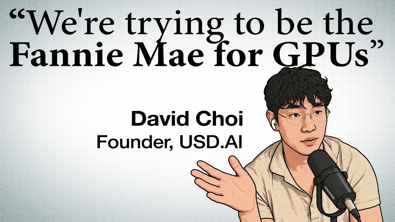 USD.ai Wants to Be the Fannie Mae for GPUs | David Choi at USD.AI