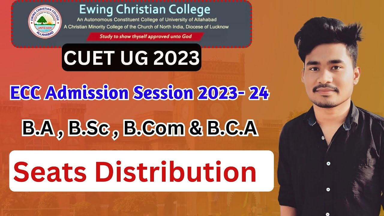 ECC Seats Distribution 2023 ।। BA BSC BCOM ।। Ewing Christian College Admission 2023 ।। ECC Cut Off