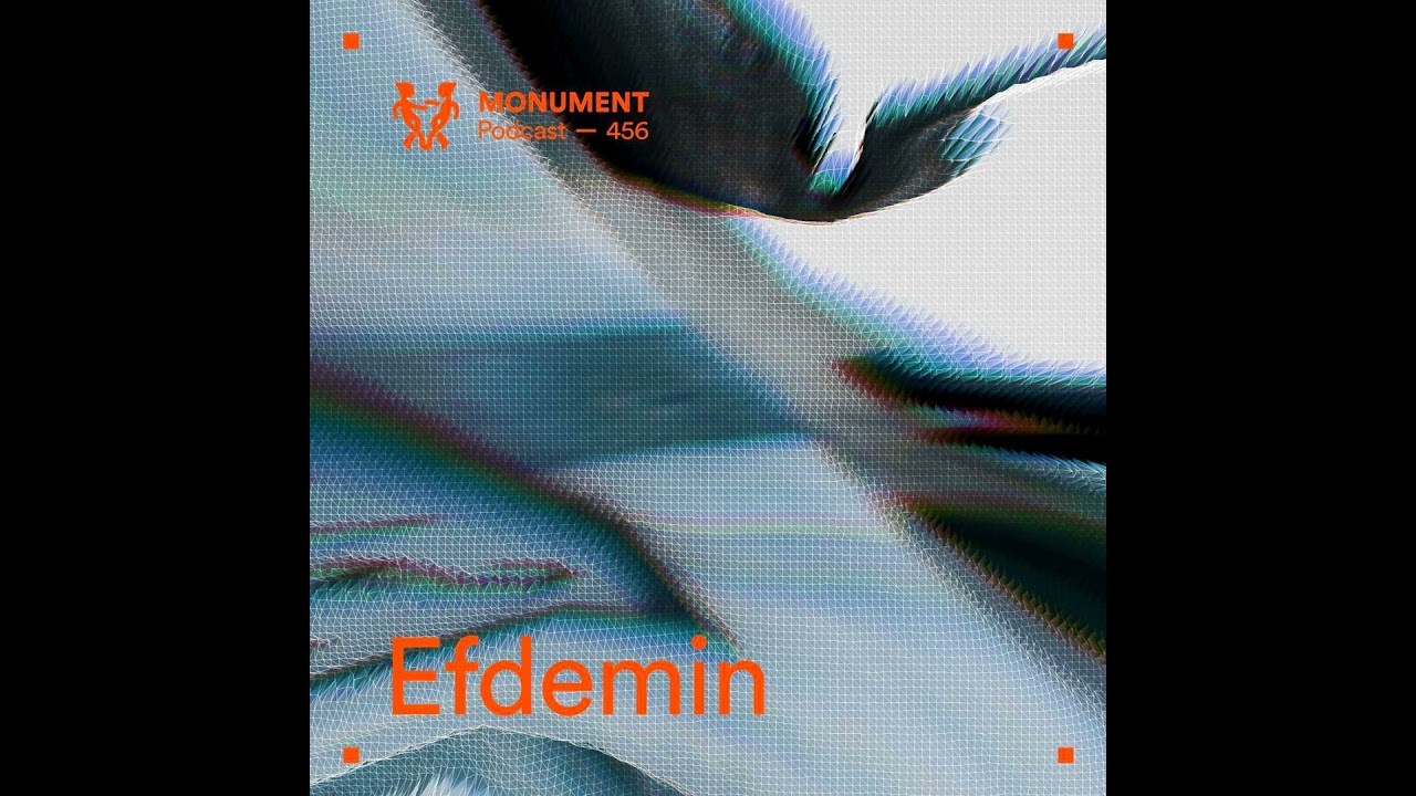 MNMT 456 : Efdemin