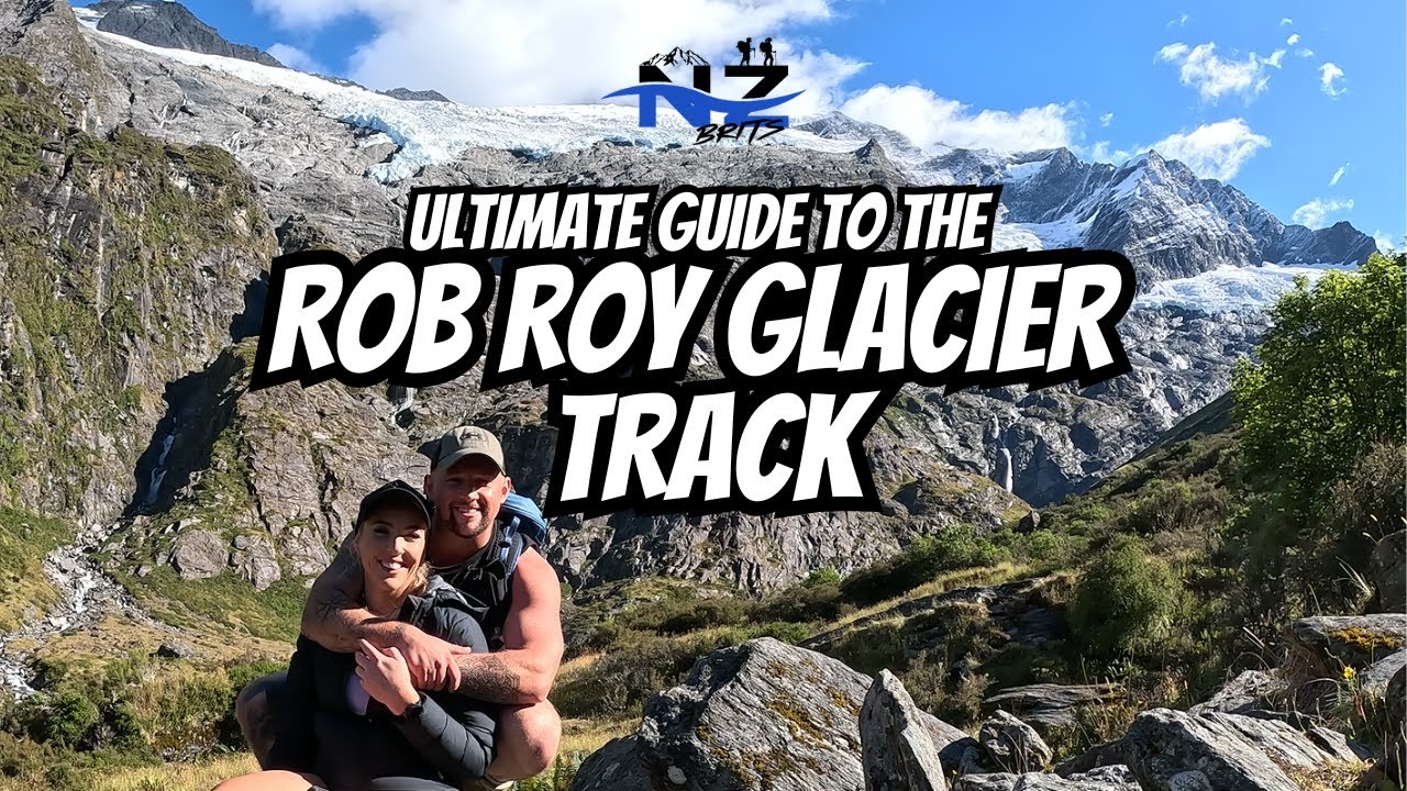 The ULTIMATE Guide to Walking ROB ROY GLACIER TRACK | Wanaka
