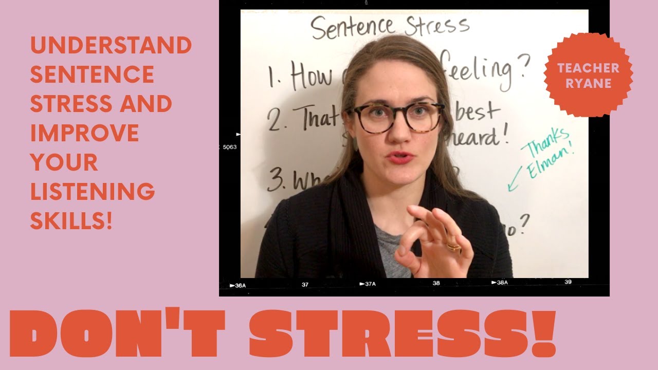 Connected Speech: Sentence Stress with Reductions