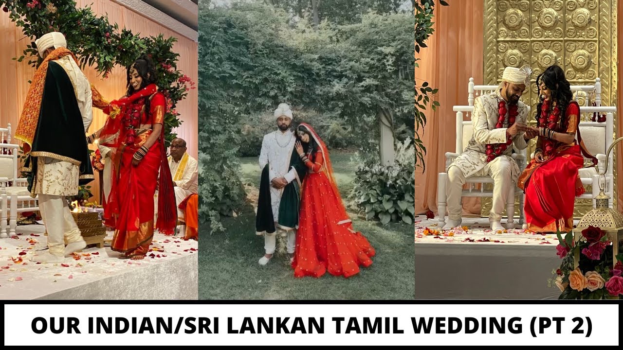 OUR INDIAN/SRI LANKAN TAMIL WEDDING (W/ CEREMONY EXPLANATIONS) PT 2 | Hemali Mistry