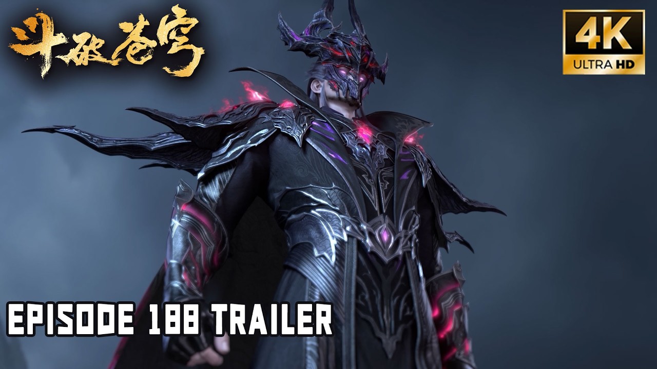 🔥BTTH【斗破苍穹】Episode188 Trailer 净莲妖火降世，远古八族齐聚，魂族少族长与萧炎争夺异火！
