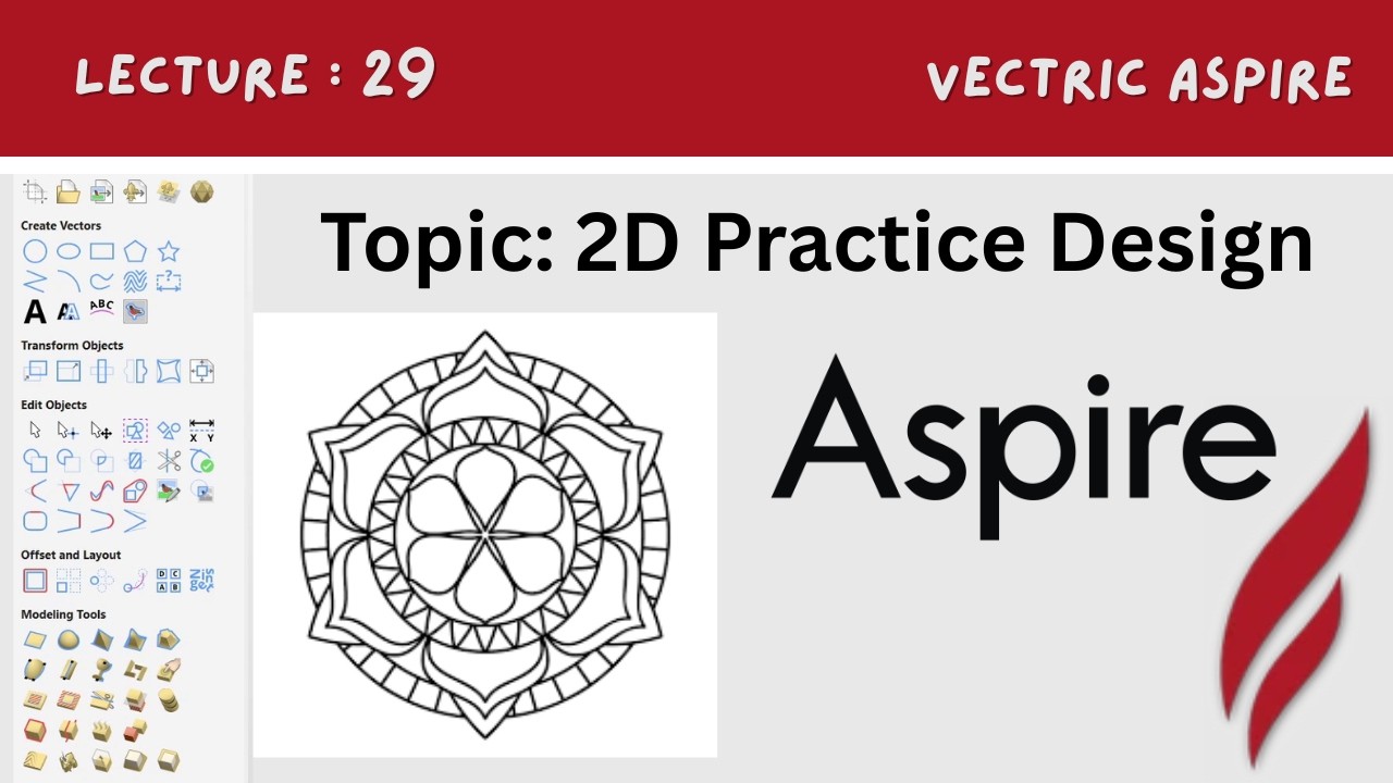 Aspire Tutorial Part 29 | 2D Practice Design | Digital Effect