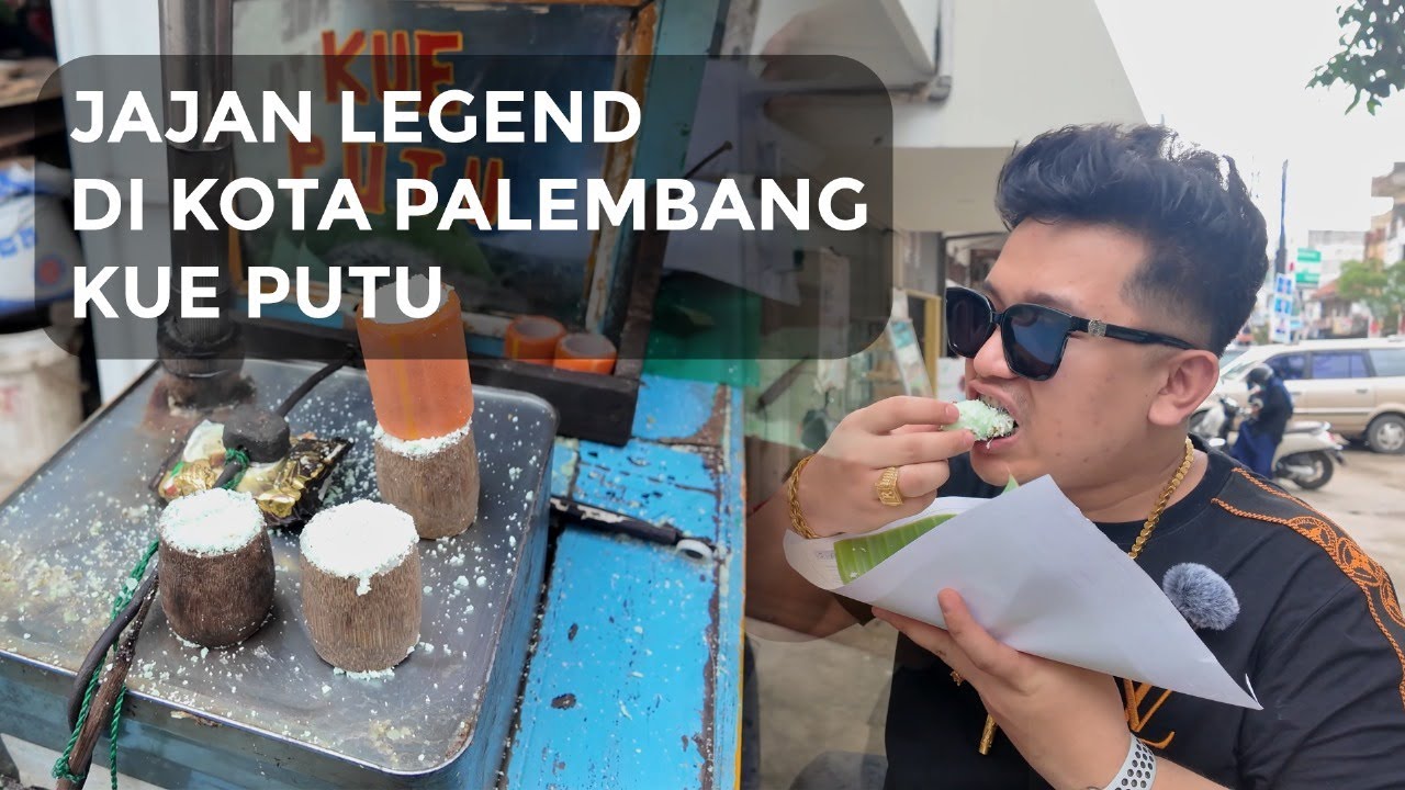 JAJAN LEGEND DI KOTA PALEMBANG!!!! LEZATNYA KUE PUTU