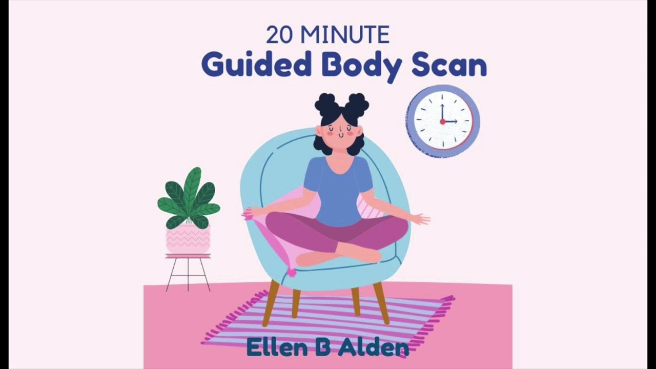 20 min Guided Body Scan
