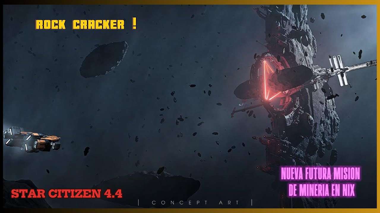 RockCracker  Star citizen  futura mision de mineria  ! Citizencon 2955 !