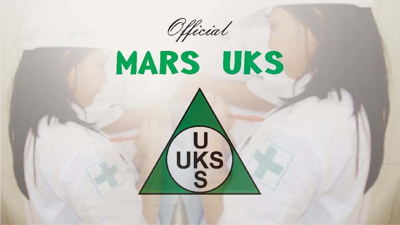 Mars UKS + Lirik (Usaha Kesehatan Sekolah) - Official