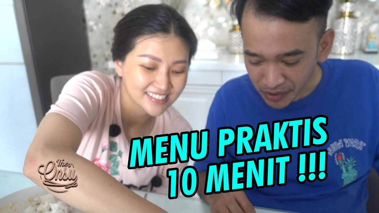 The Onsu Family - MENU PRAKTIS 10 MENIT