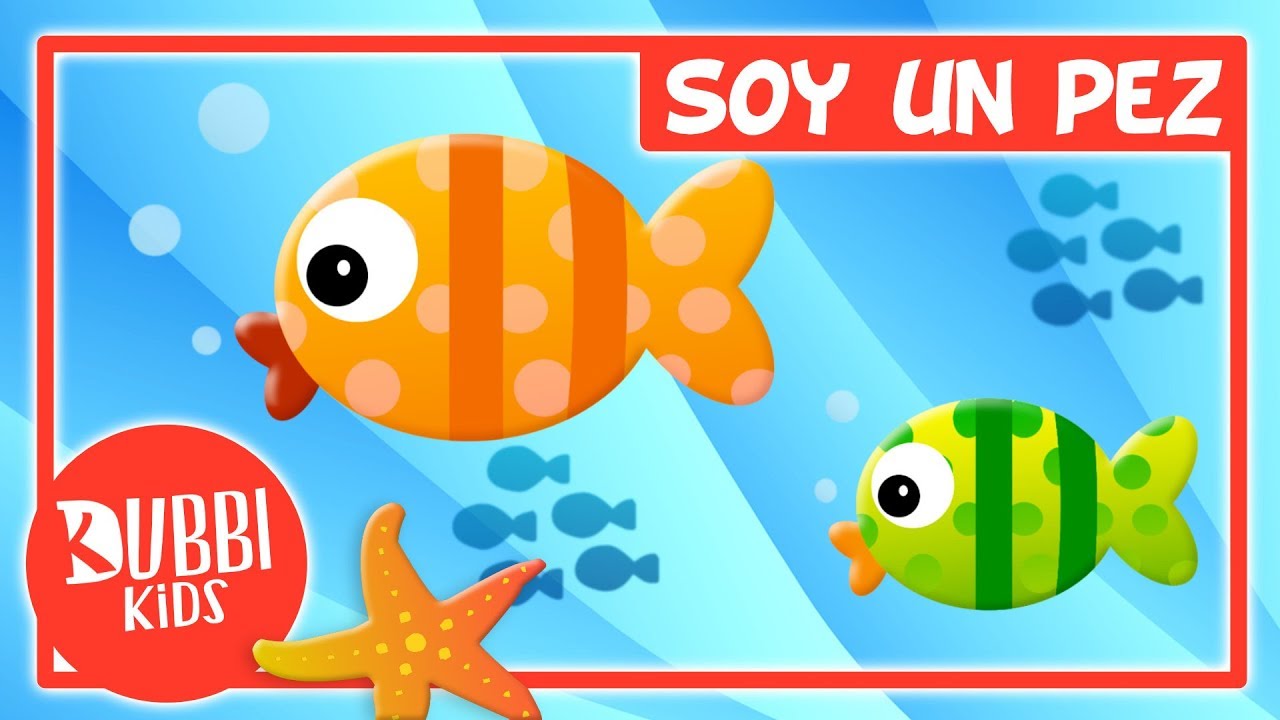 SOY UN PEZ  | Divertidas Canciones para Niños | DUBBI KIDS
