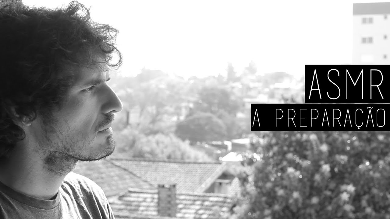 ASMR em português (experimental / sussurro) - A preparação (leitura do roteiro decupado)