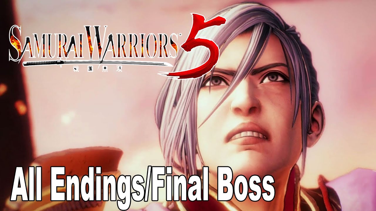 Samurai Warriors 5 - All Endings and Final Boss [HD 1080P]