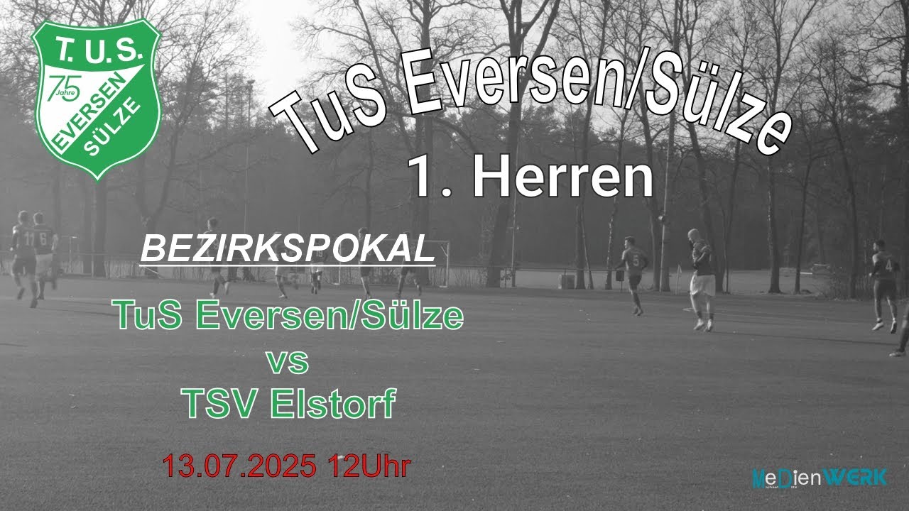 Bezirkspokal TuS Eversen/Sülze vs TSV Elstorf