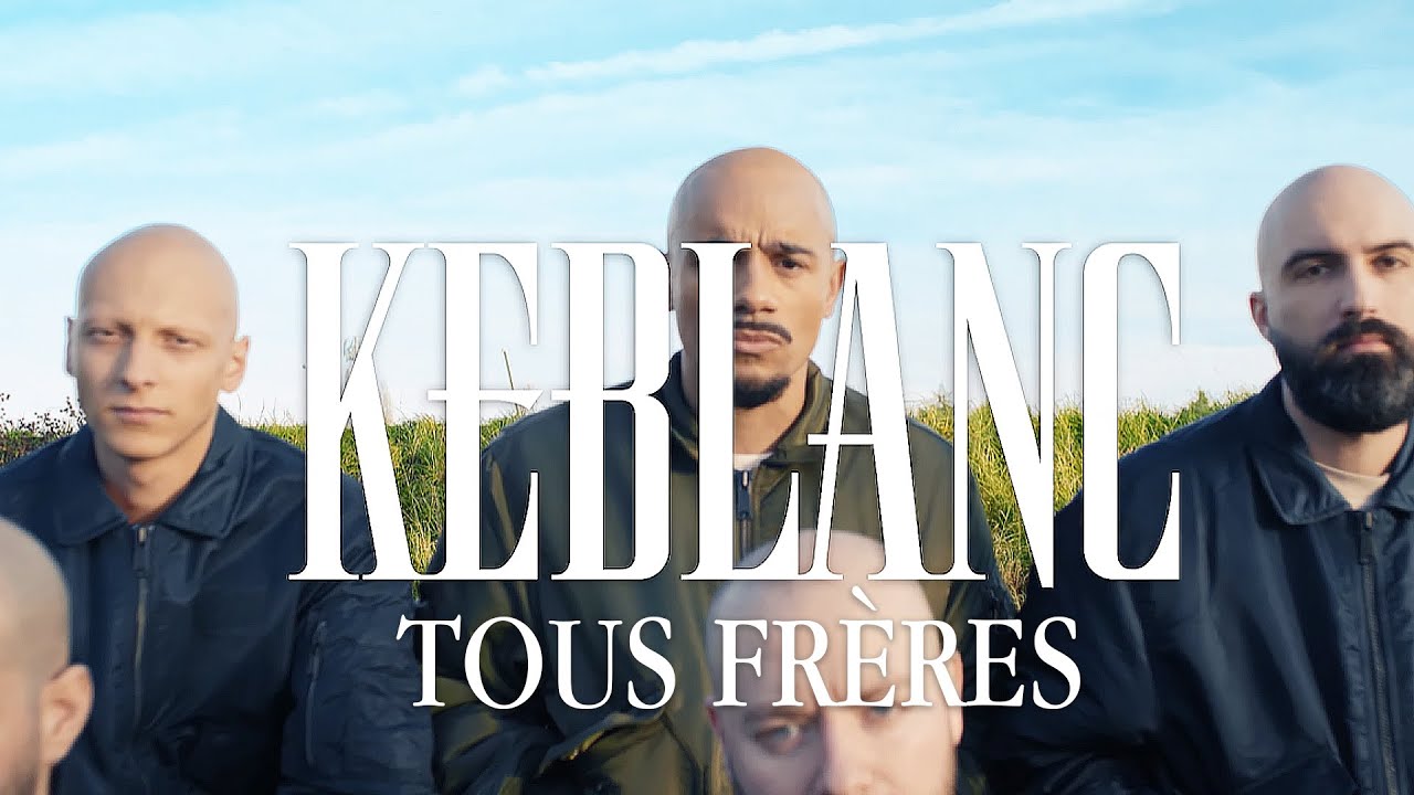 Keblanc - Tous frères (Version Longue) | Mister V 2026