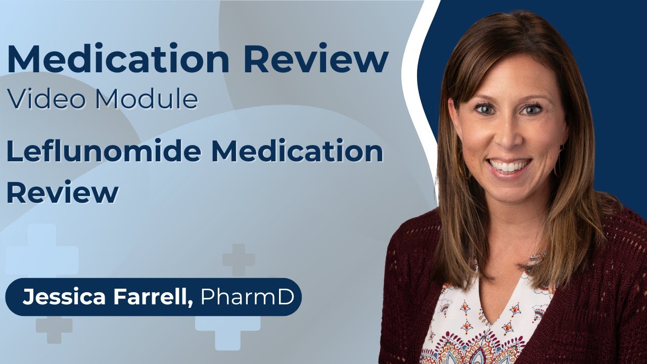 Medication Review: Leflunomide Medication Review