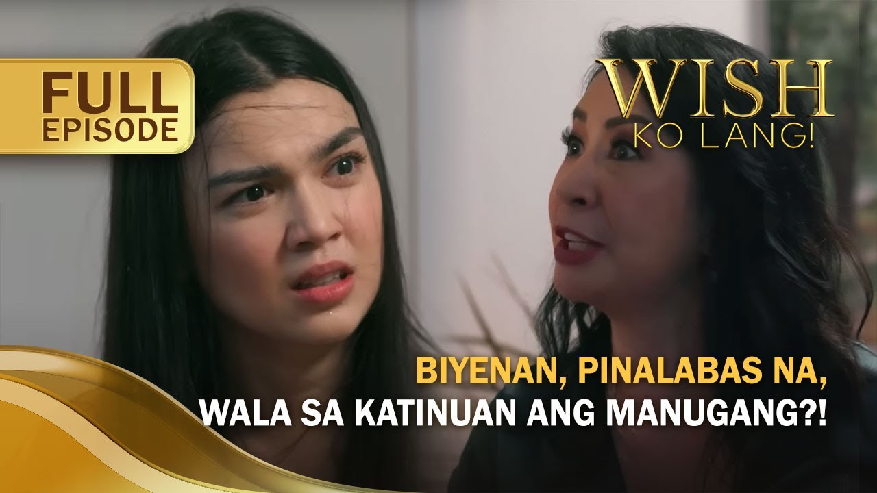 Biyenan, pinalabas na wala sa katinuan ang manugang?! (Full Episode) | Wish Ko Lang