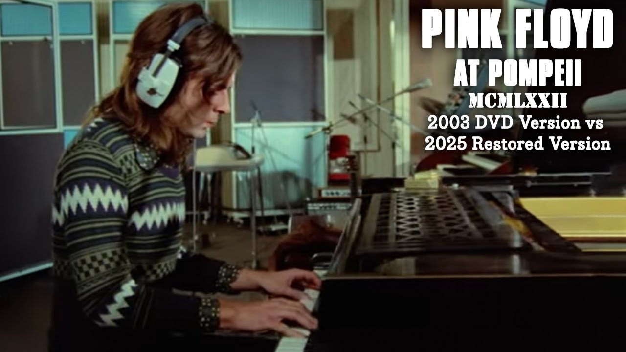 Pink Floyd Live at Pompeii &ndash; MCMLXXII - 2003 DVD Version vs 2025 Restored Version