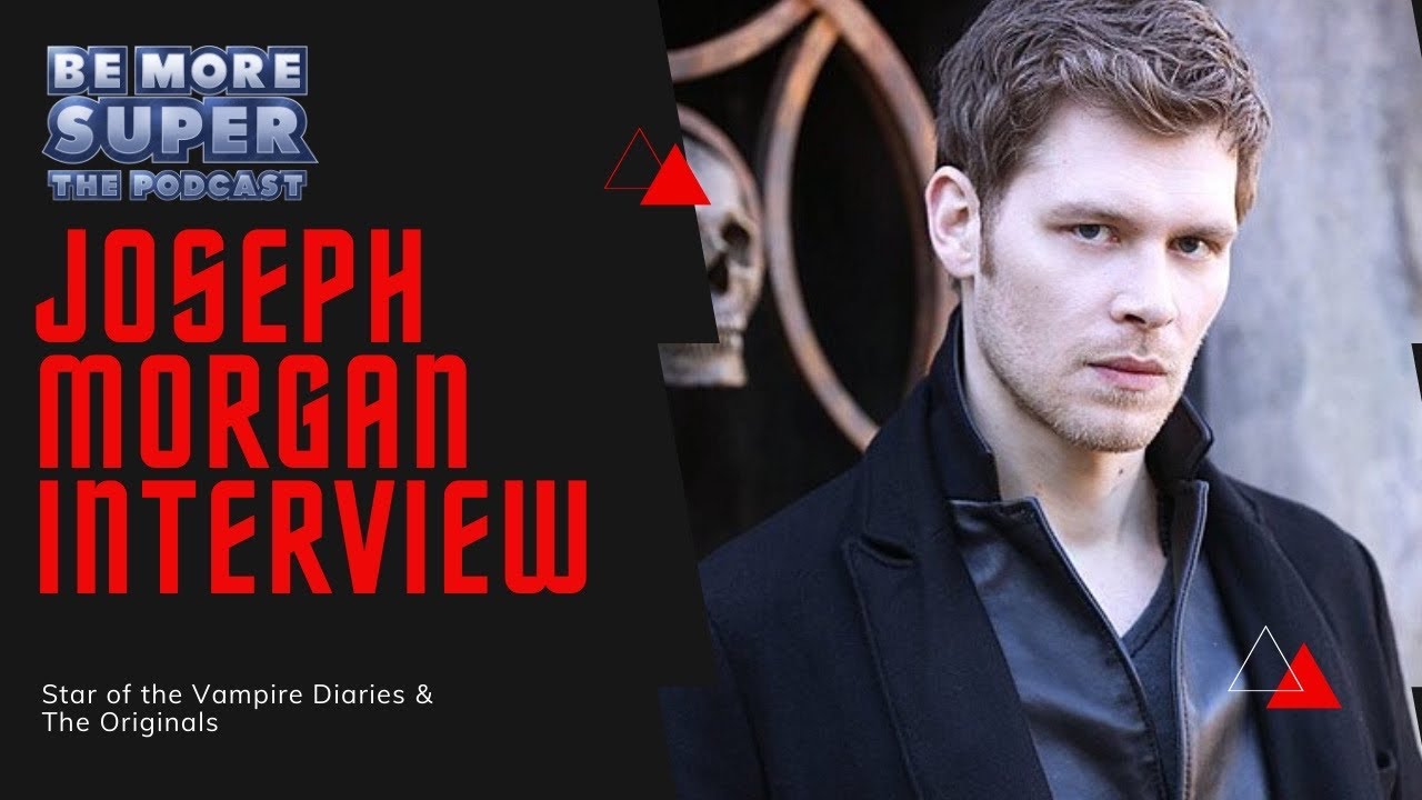 The Originals - Joseph Morgan joins us this week to talk about his new show 
