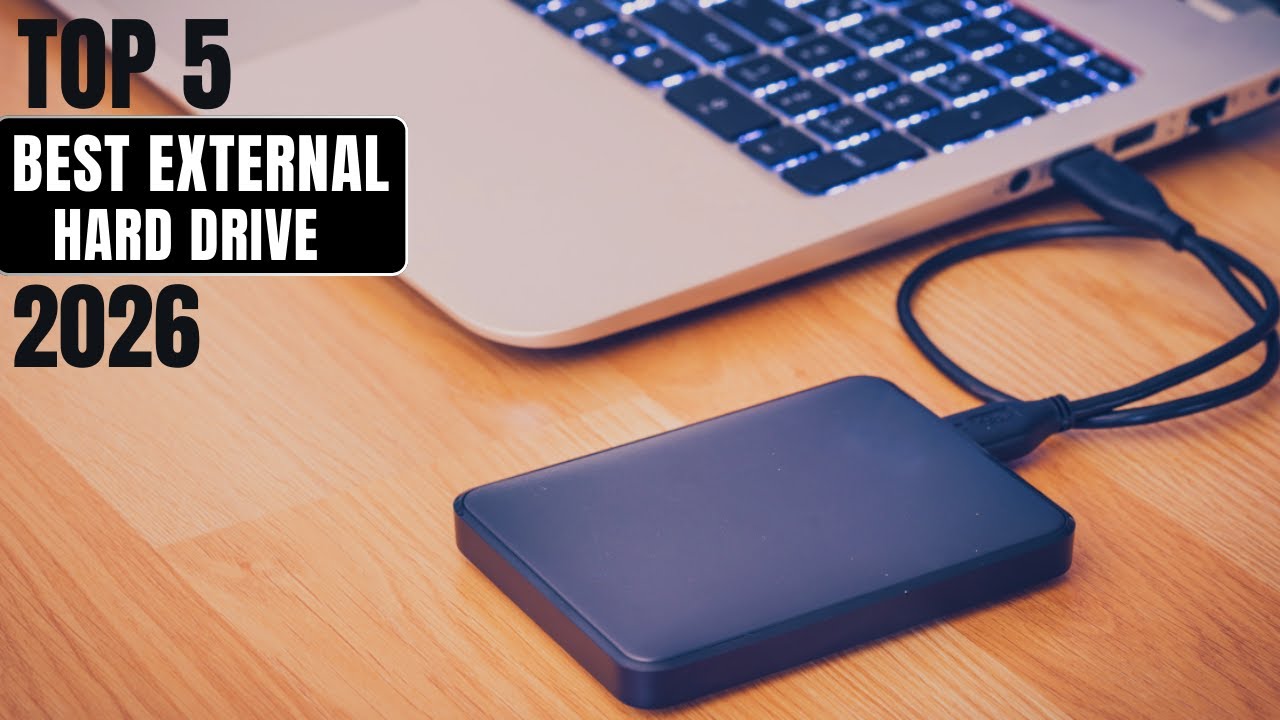 The Top 5 Best external hard drive of 2026