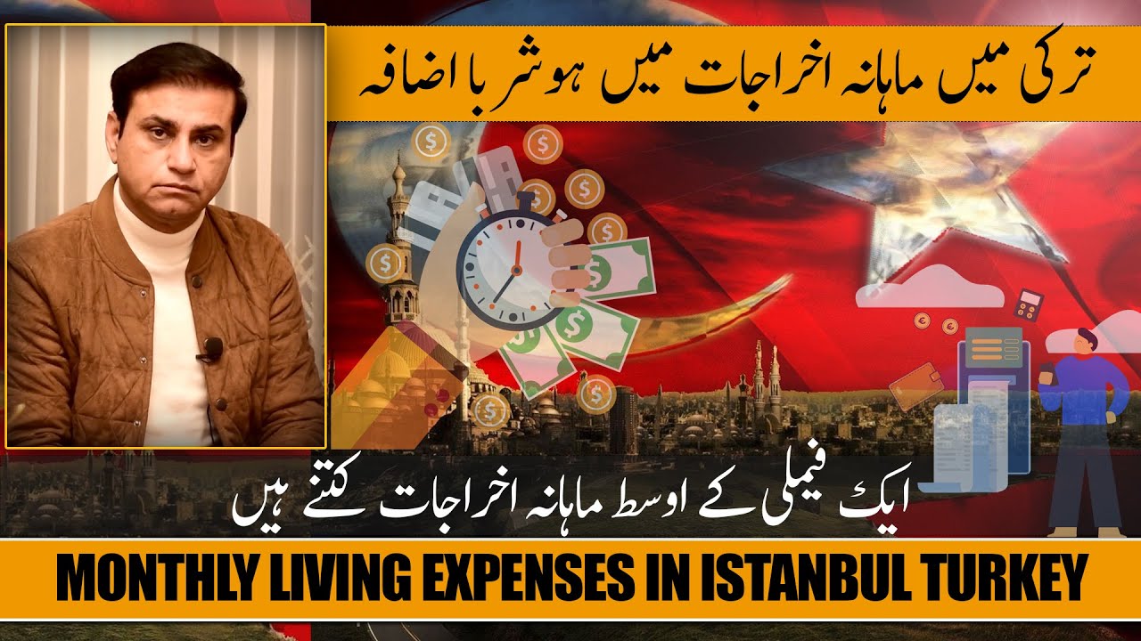Monthly Expenses in Turkey Latest 2023 | Exclusive Family Living In Istanbul | Saghir Ramay