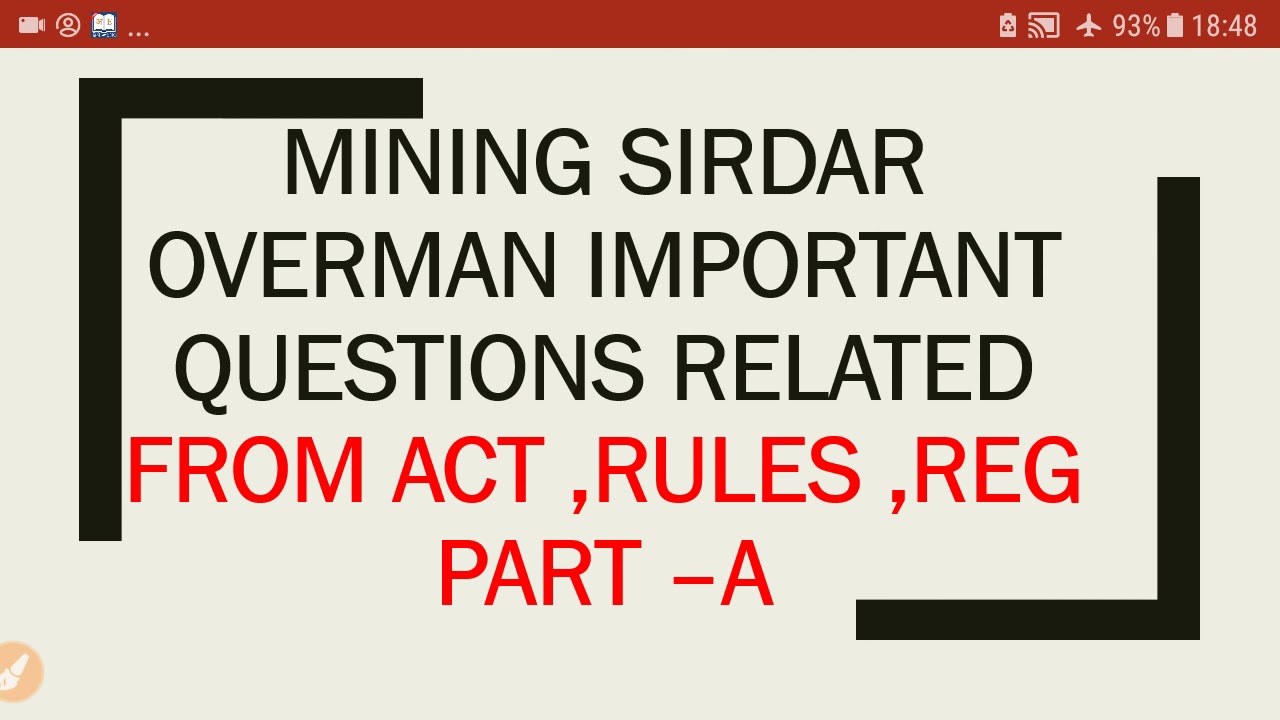 MINING SIRDAR||OVERMAN||QUESTIONS |MCL|ACT|RULES |REG|