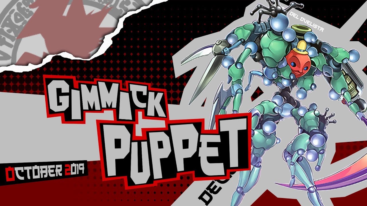 Yu-Gi-Oh! Gimmick Puppet - Deck Profile 2019 - Peticiones de subs