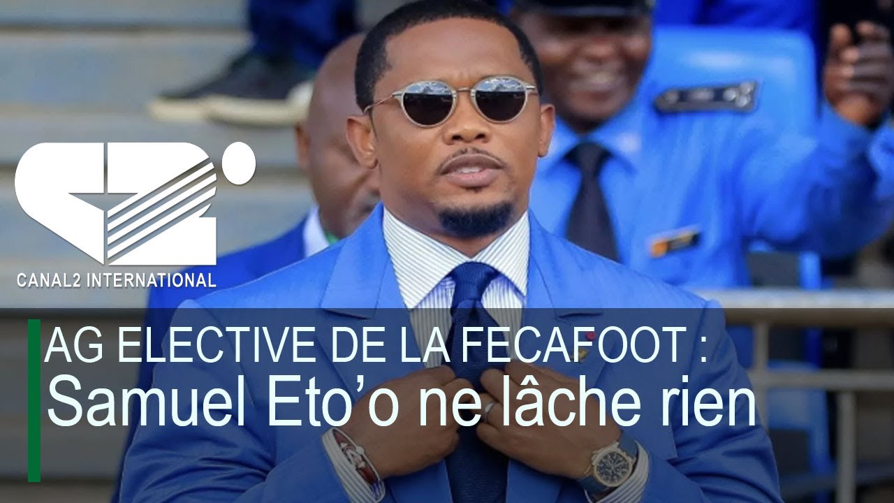 AG ELECTIVE DE LA FECAFOOT : Samuel Eto&rsquo;o ne l&acirc;che rien ( DEBRIEF DE L'ACTU du Vendredi 28/11/2025 )