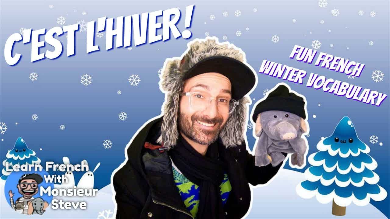 C'est L'Hiver / French Winter Vocabulary / Vêtements D'Hiver / Sports D'Hiver / For Kids & Beginners