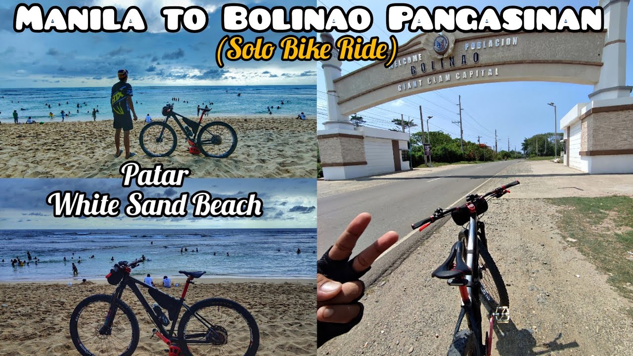 MANILA TO BOLINAO PANGASINAN | 2-DAYS SOLO BIKE RIDE | PATAR WHITE SAND BEACH | HUNDRED ISLANDS