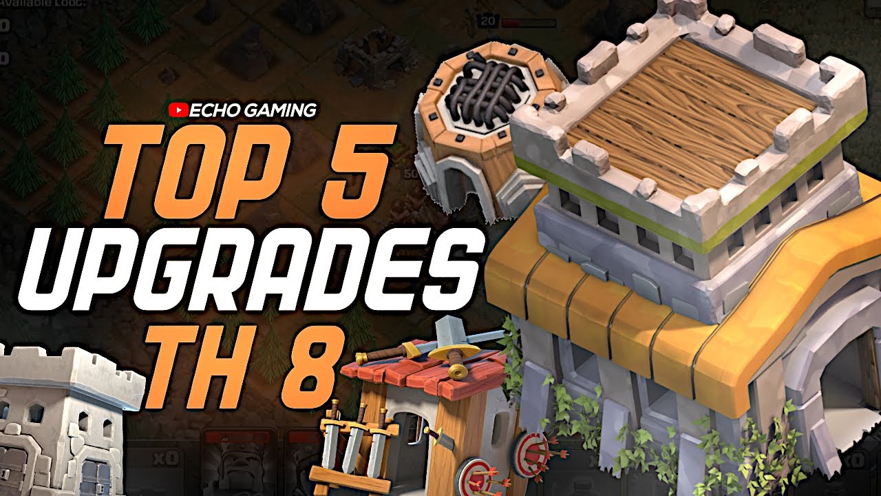 Clash of Clans Town Hall 8 Upgrade Guide