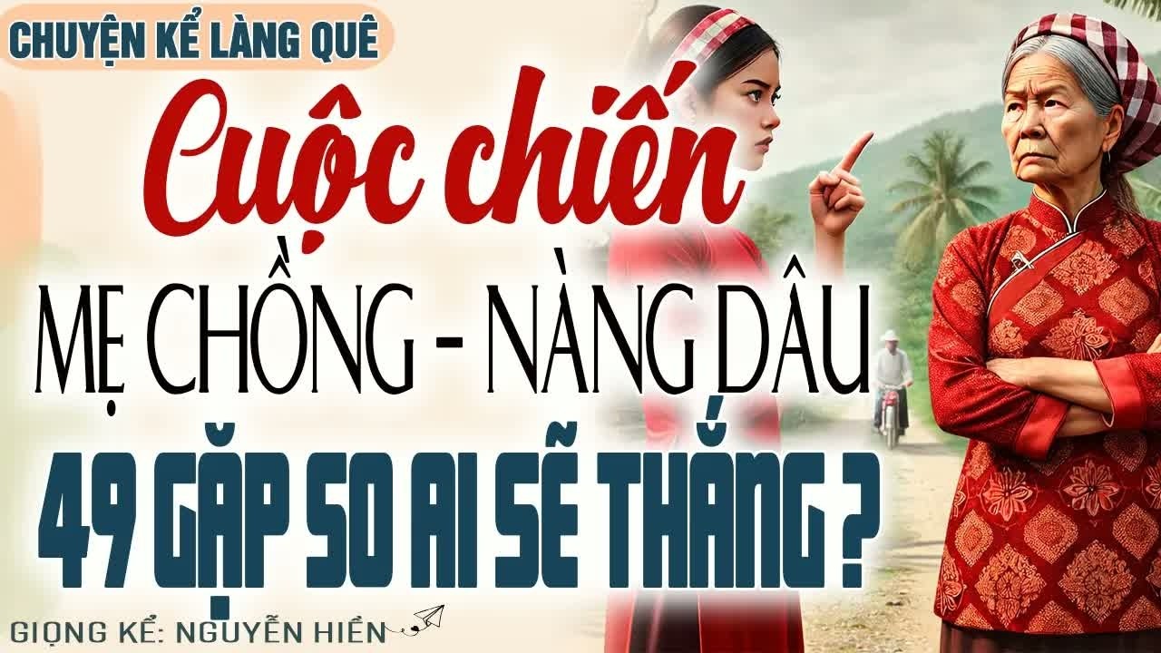 Cuộc chiến mẹ chồng – nàng dâu leo thang, mẹ chồng thâm độc gặp vợ tính toán, mọi chi tiết khiến cả