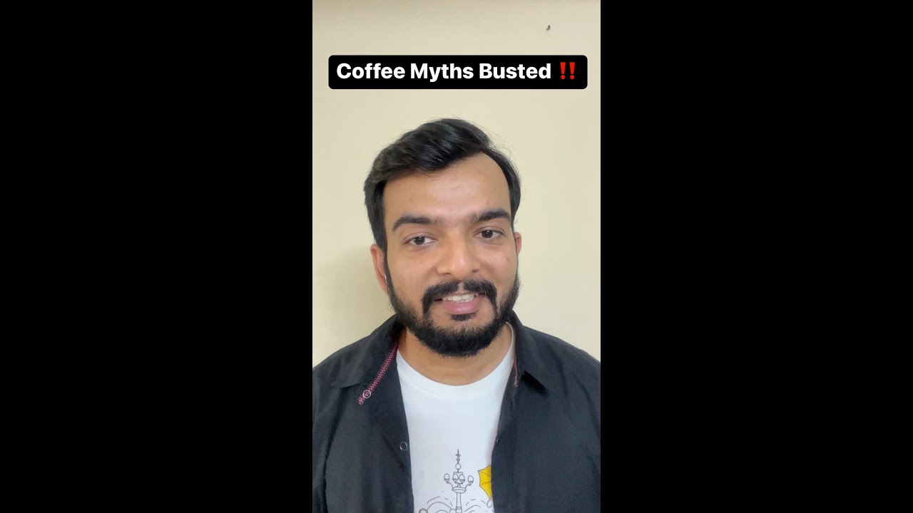 Coffee Myths Busted!!!