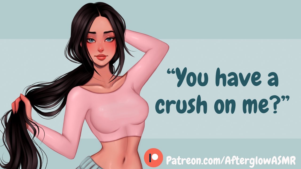 Your Sister’s Best Friend Hears That You Have a Crush On Her (Flirty) (Teasing) (Shy Listener) (F4A)