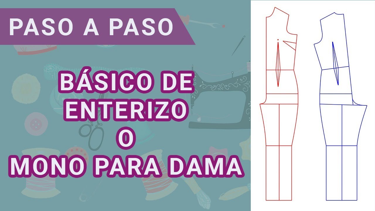 Básico de enterizo o mono, aprende a trazarlo paso a paso.