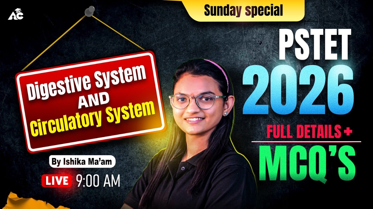 PSTET 2026 | Digestive & Circulatory System | Full Details + MCQs By Ishika Maam