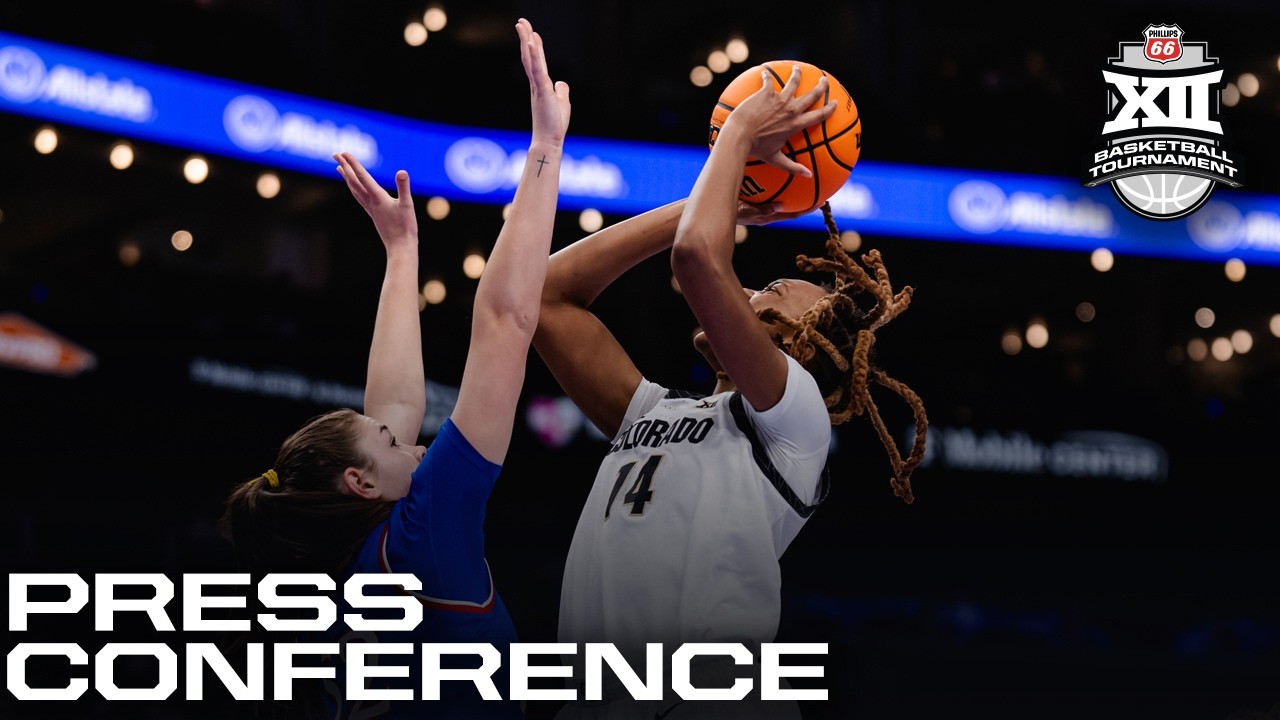 Kansas vs. Colorado Press Conference | 2026 Phillips 66 Big 12 Women’s Basketball Tournament