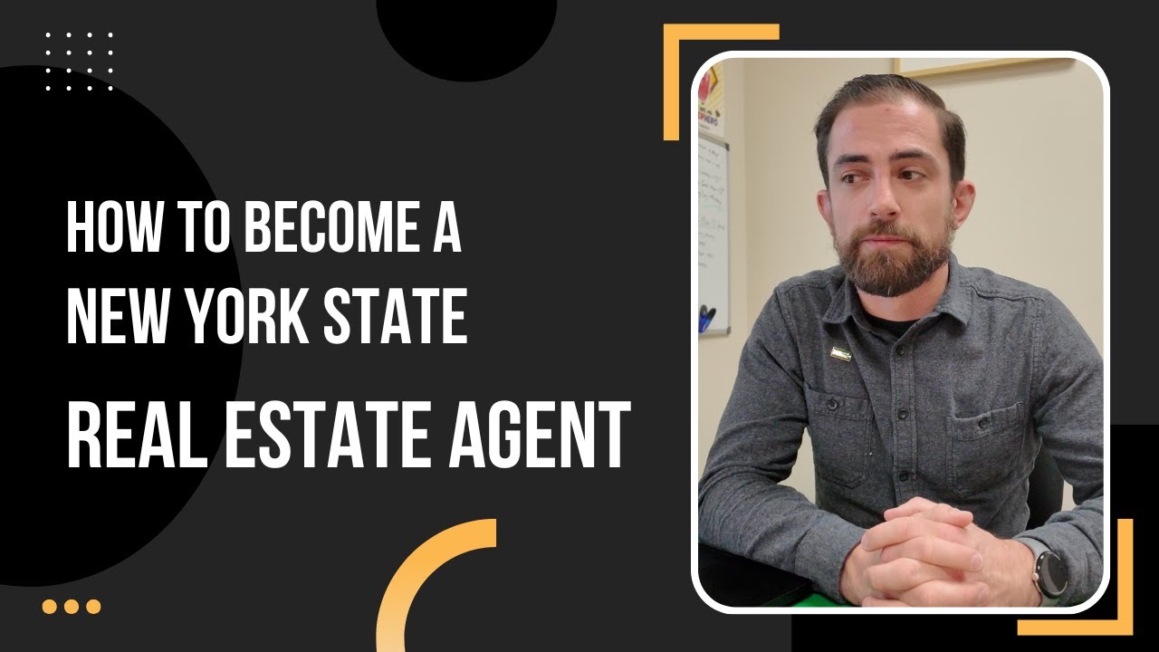 How to Become a New York State Real Estate Agent!