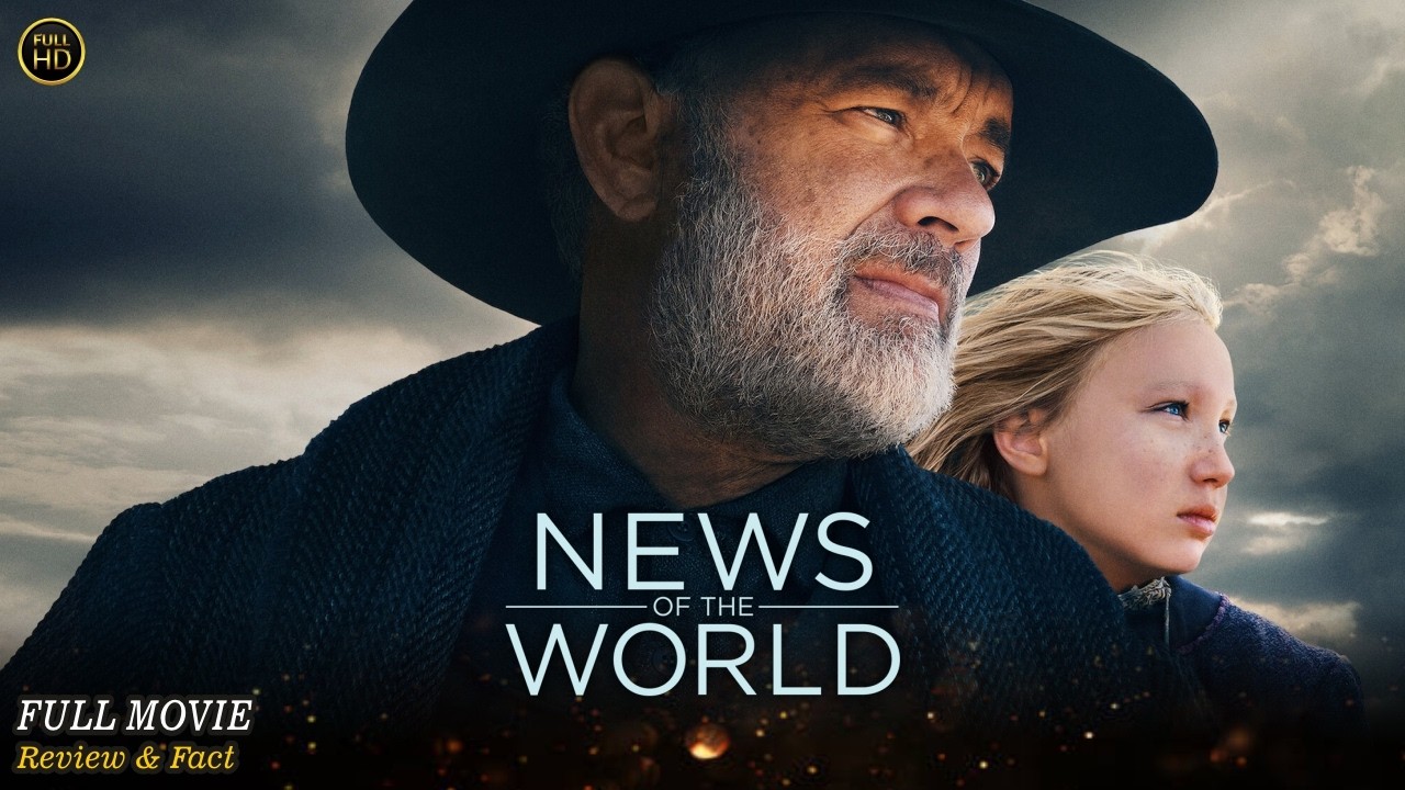 News of The World Full Movie In English | Hollywood Movie In English | Review & Facts