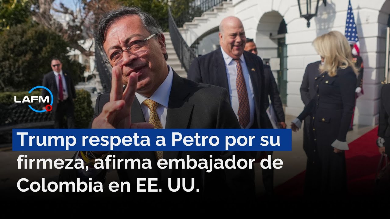 Embajador reveló cómo se rompió la tensión entre Petro y Trump desde el primer minuto