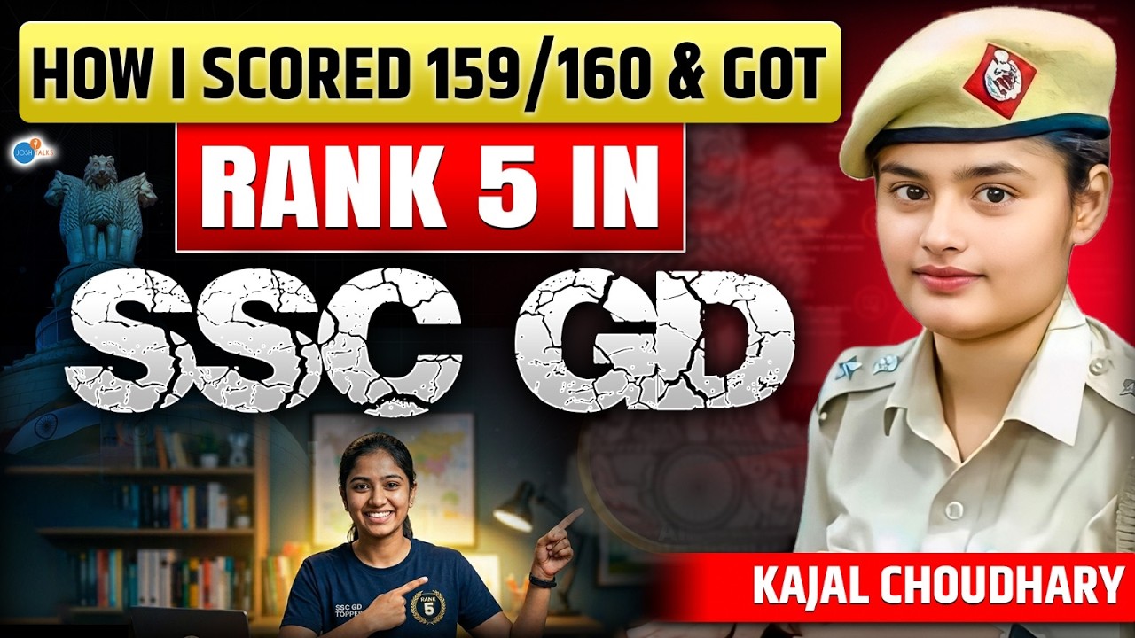 From Poverty to AIR 05 in SSC GD | Kajal Choudhary | Josh Talks #ssccgl2026 #sscgd #sscmotivation