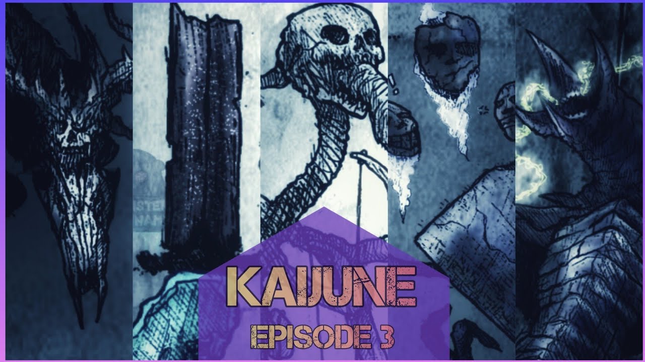 Kaijune: Episode 3