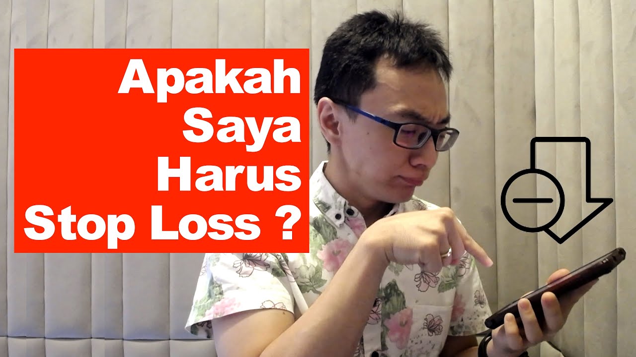 Saham Turun Terus! Apakah Harus di STOP LOSS?