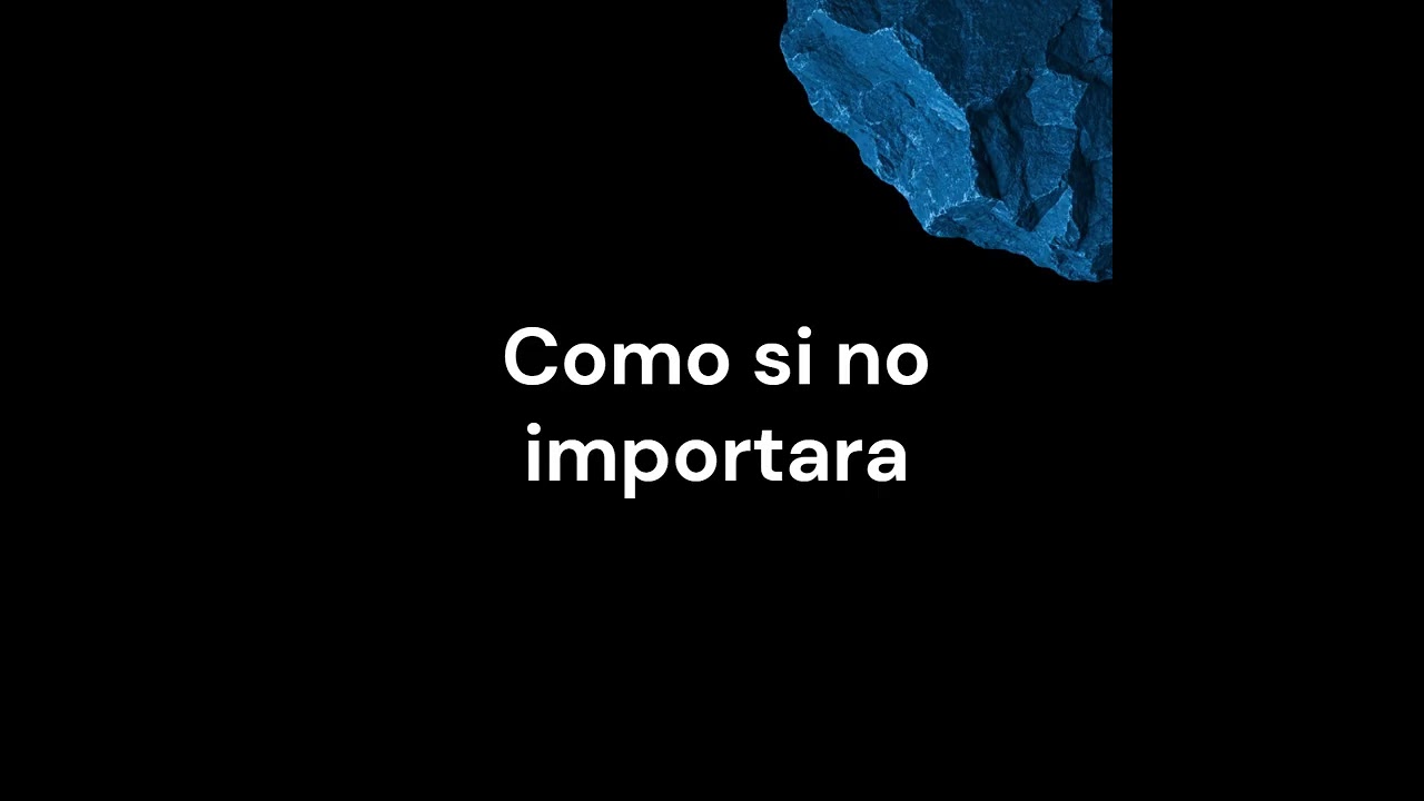 como si no importara mp4