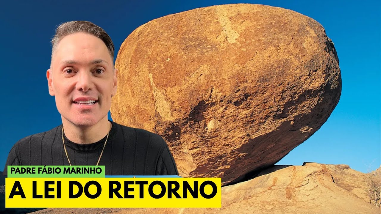 A Lei do Retorno - com Padre Fábio Marinho