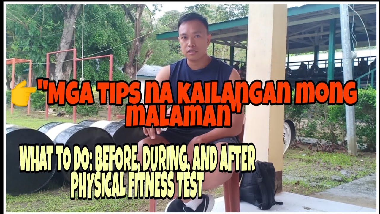 Mga TIPS na kailangan mong malaman Before, During, and After Physical Fitness Test||PFT