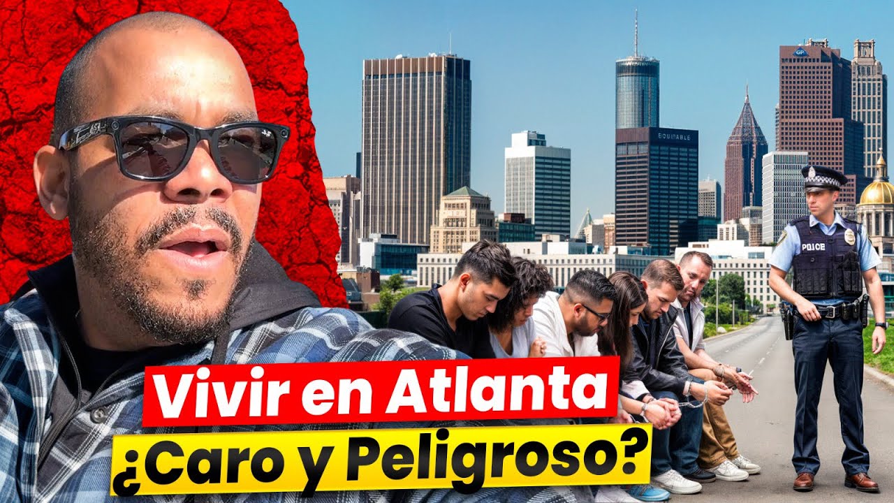 Así es vivir en ATLANTA ¿La mejor ciudad para vivir? 2025