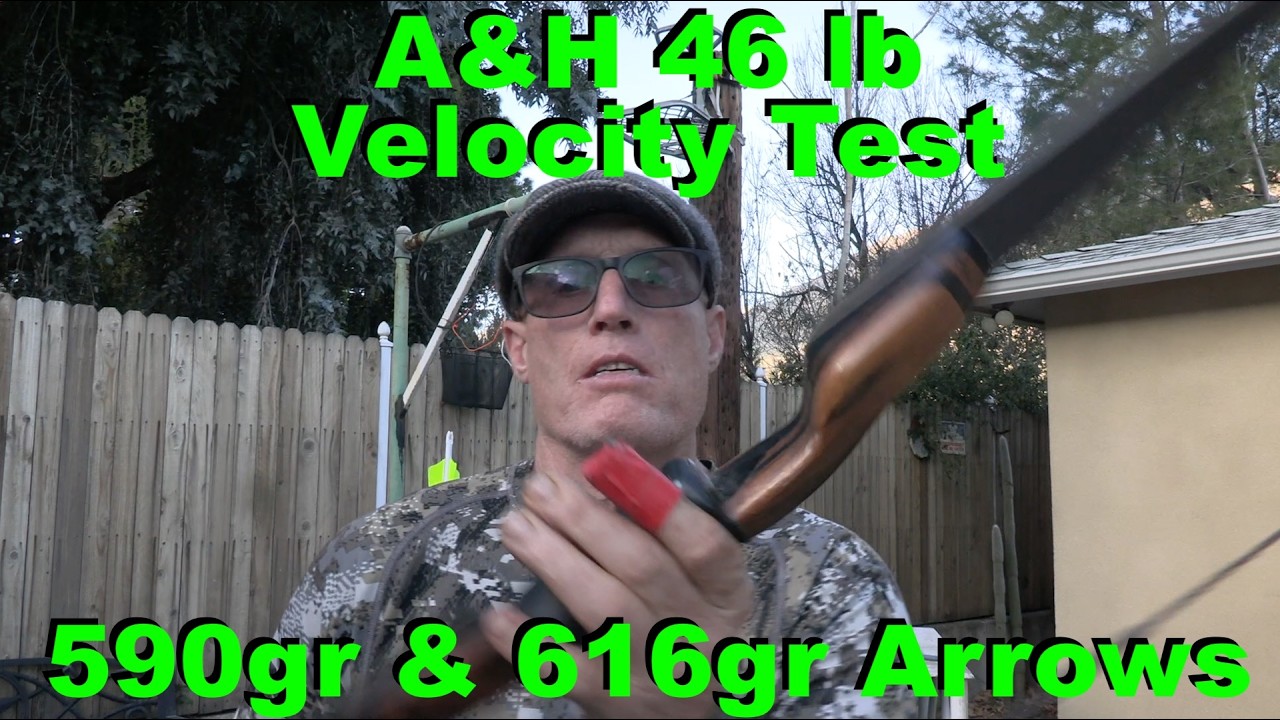 A&H 46 lb Velocity Test - 590gr & 616gr Arrow