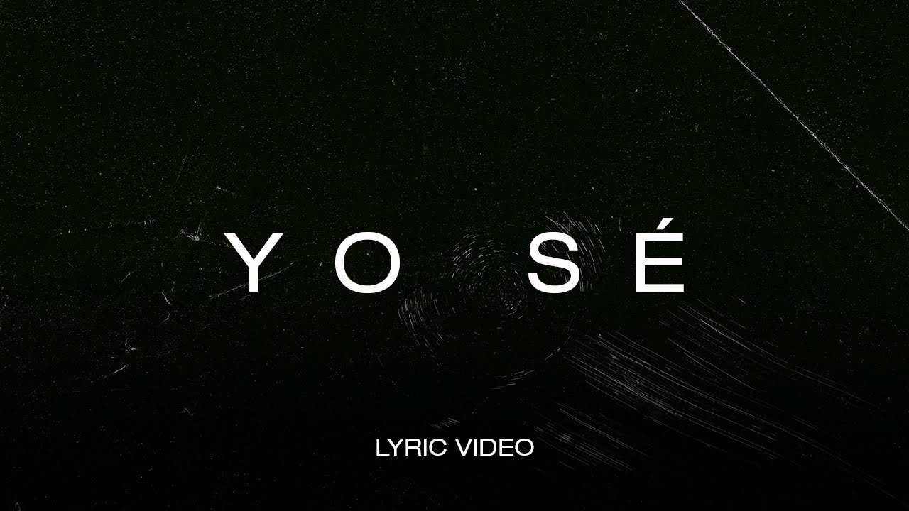 Yo Sé - Marco Barrientos (Letra)